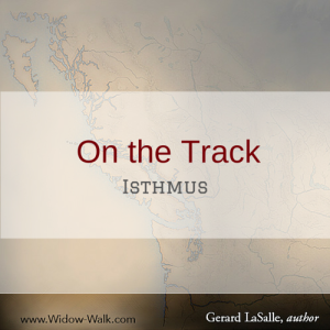 On the track-Isthmus